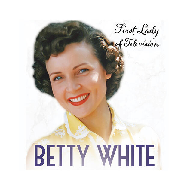 Betty White: 1st Lady of Television